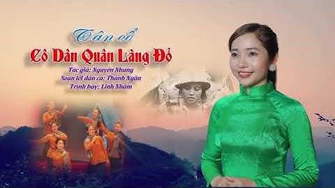 Tân Cổ - Cô dân quân Làng Đỏ ( Linh Nhâm)