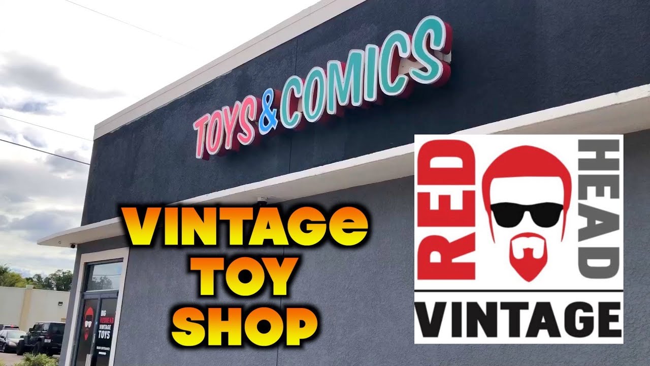 Vintage Toy Shop Big Redhead Vintage Toys (Tampa, Florida) YouTube