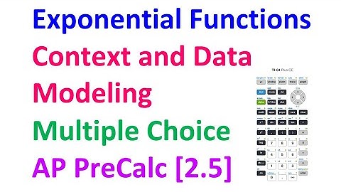 2.5D - Exponential Function Context and Data Modeling (Multiple Choice)