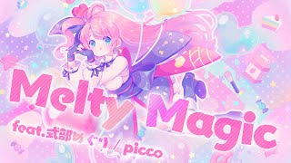   Melty Magicpicco