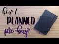 How I ... | Planned Pre-Bujo