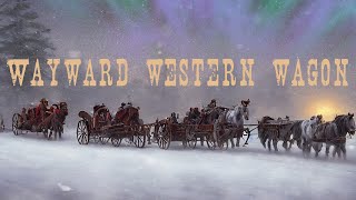 Wayward Western Wagon - Home For the Holidays 🎄 A Folk / Banjo Bluegrass Journey 🤠 RDR2 Inspired