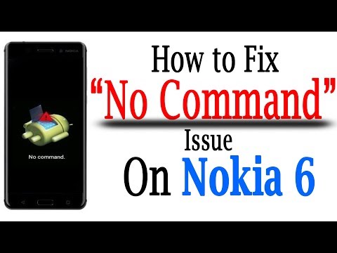 How to Fix No Command Mode on Nokia 6 |"No Command" issue on Nokia 6 Fixed! Recovery Mode on Nokia 6
