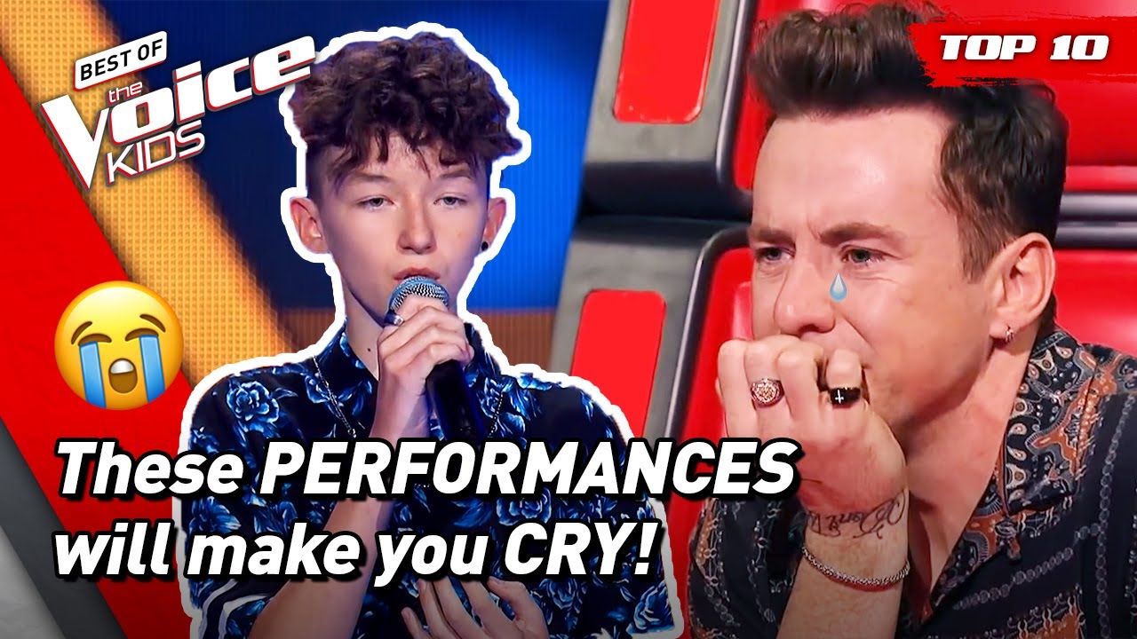Most Emotional Performances That Will Make You Cry In The Voice Kids Top 10 Youtube