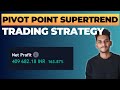 Pivot Point Supertrend Trading Strategy | Backtested Results | Tradingview Pinescript