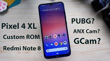 [ROM][Update]Pixel 4 XL ft. Redmi Note 8 | PUBG, ANX Cam, GCam ??