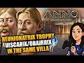 Anno 117 Pax Romana – Reunionatrix Trophy Guide Socket Uiscarix And Obairrix In The Same Villa