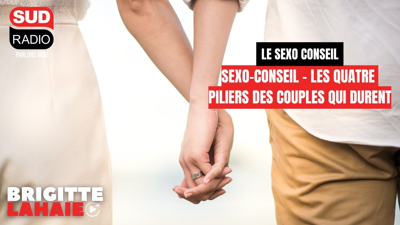 Sexo-conseil – Les quatre piliers des couples qui durent