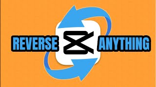 How To Reverse Video In CapCut! - Full Tutorial