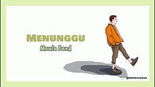 MENUNGGU - Mawla Band | Lirik Video