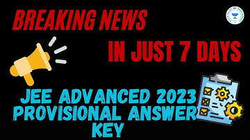 JEE Advanced Provisional Answer Key Released | Kota Pulse by unacademy