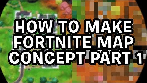 How to make a Fortnite map concept (Part 1): A custom poi