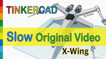 X-wing Slow Original Video with Tinkercad x Star Wars | 3D modeling How to