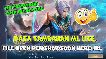Data Open Penghargaan Hero Maniac, savage,Mvp Dll  Patch Project Next || File Tambahan Ml Lite.