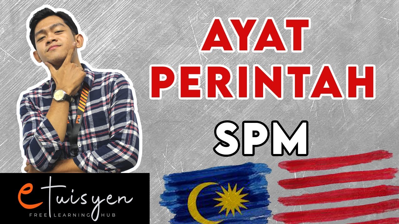 [eTuisyen] SPM BAHASA MELAYU: Bab Tatabahasa - Ayat Perintah