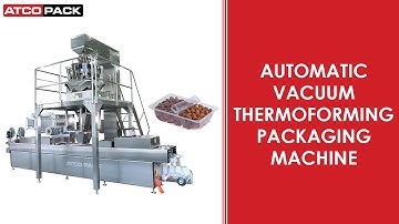 Automatic Vacuum Thermoforming Packaging Machine - ATCOPACK