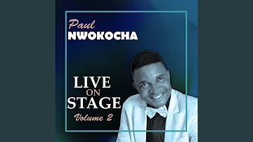 Chineke Nke Eluigwe (Live Medley)