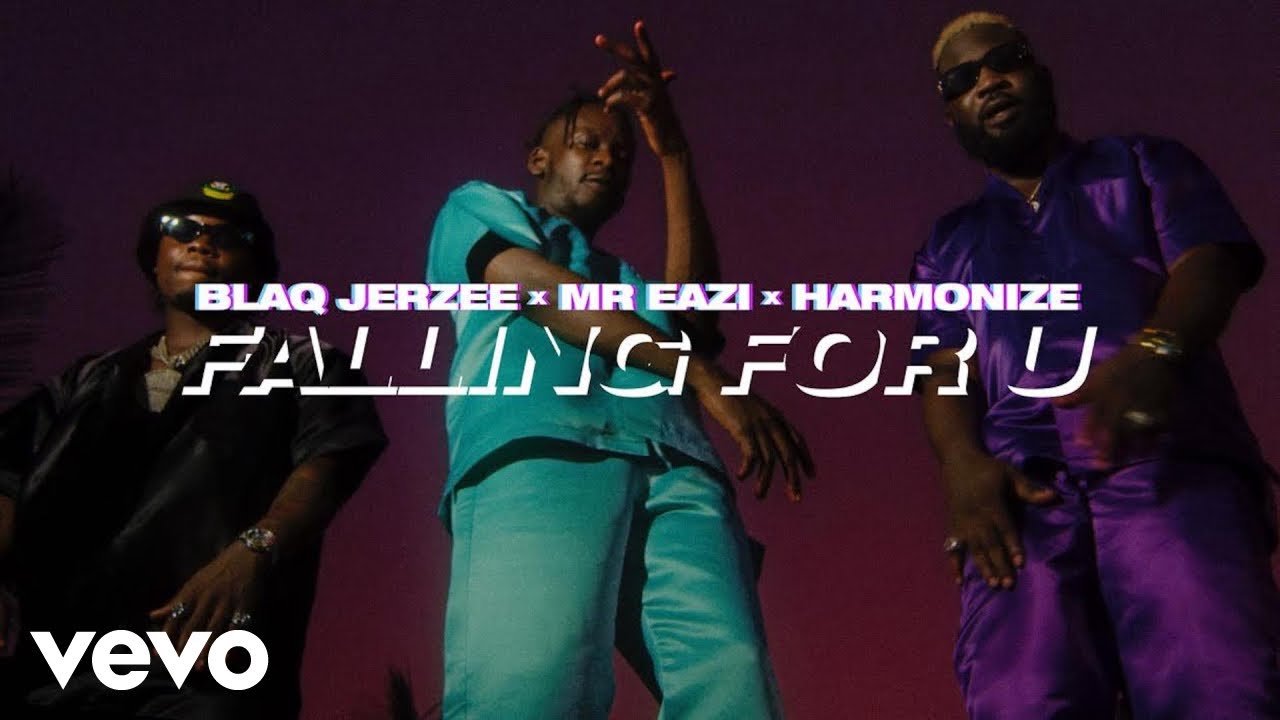YouTube पर Blaq Jerzee, Mr Eazi, Harmonize - Falling For U (Official Video) देखें