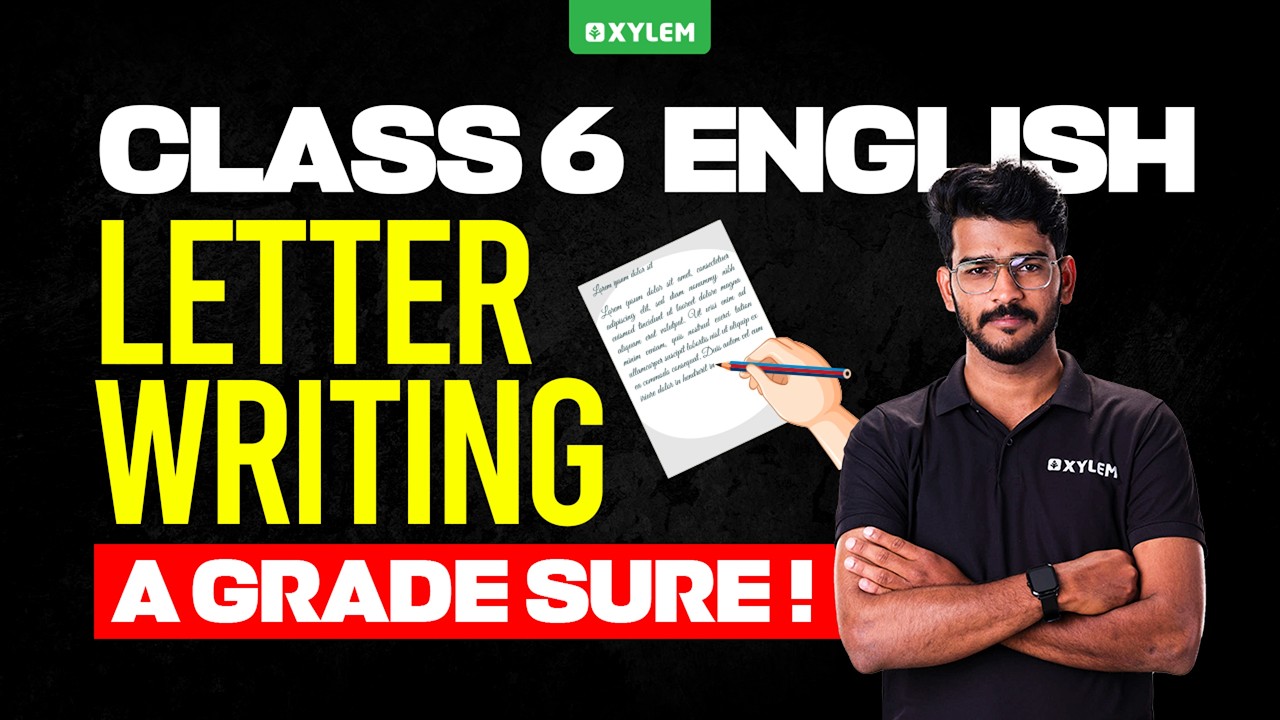 Class 6 English Annual Exam 2026 | Letter Writing A Grade Sure! | Xylem ...