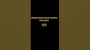Unlocking the Secrets of STOCK MARKET Structure!#stockmarket