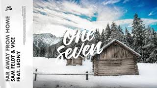 Sam Feldt & VIZE - Far Away From Home