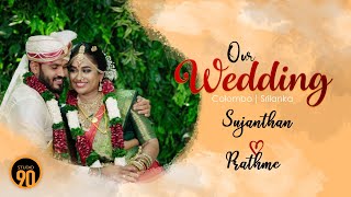 Edho Solla | Sujanthan & Prathme | Weddding Highlights | Colombo Studio90 | +94762339994