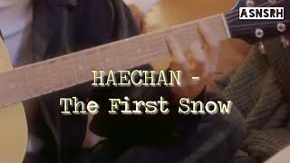 Cover | HAECHAN (해찬)-  The First Snow 첫 눈 (EXO)