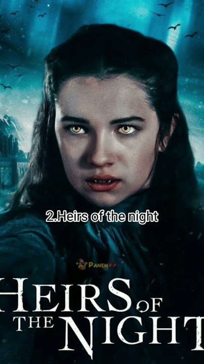 7 REKOMENDASI FILM VAMPIRE YANG DIJAMIN SERU BANGETT!!!!