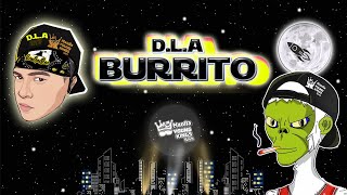 BURRITO By D.L.A (Official Visualizer)