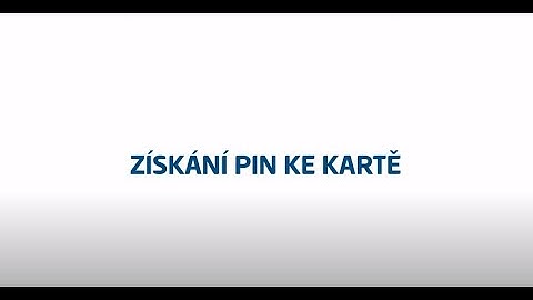 Jak získat pin ke své platební kartě