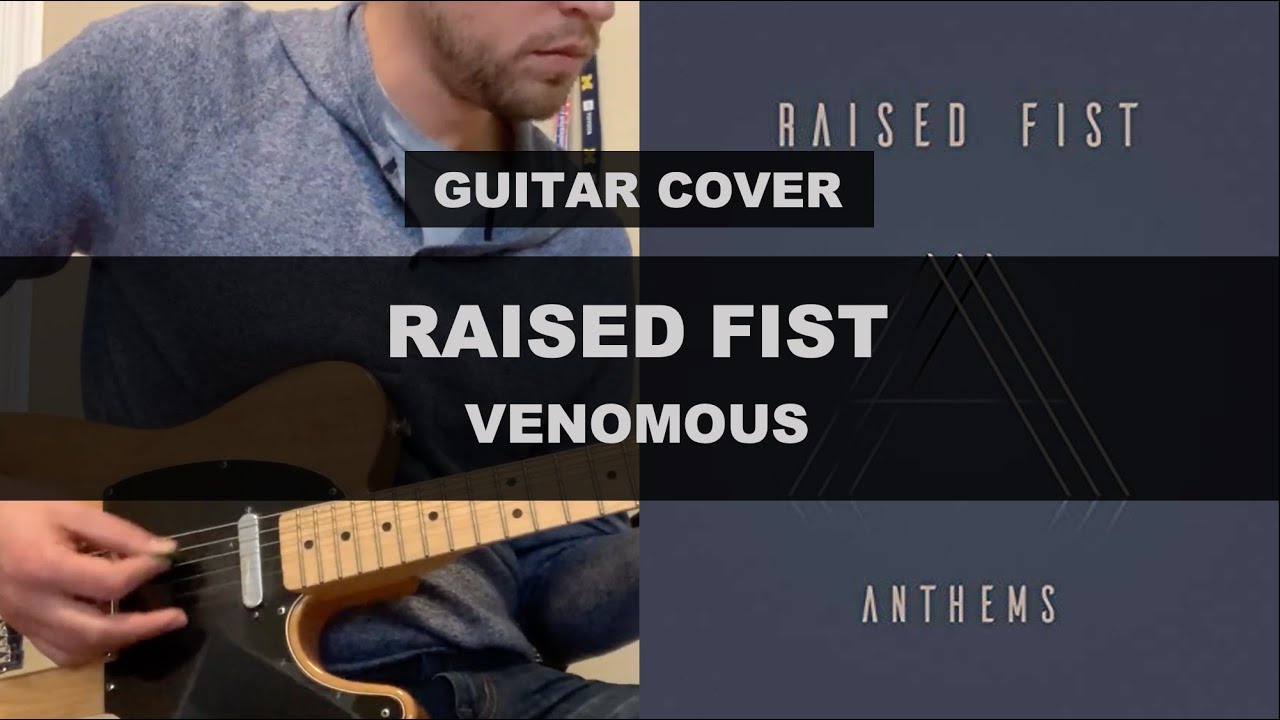 Venomous Raised Fist (cover) YouTube