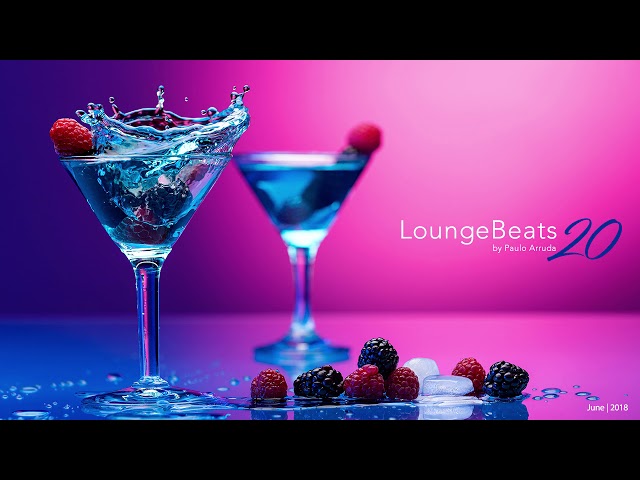 Lounge Beats 20 by Paulo Arruda - Deep Soulful House Music class=