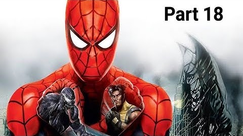 Spider-Man Web of Shadows Walkthrough Part 18 - PC [HD 60FPS]