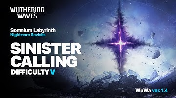 Somnium Labyrinth I Nightmare Revisits Difficulty V Gameplay - Wuthering Waves 1.4