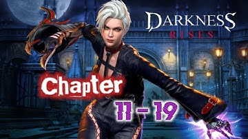 Darkness Rises Gameplay | Chapter 11 - 19