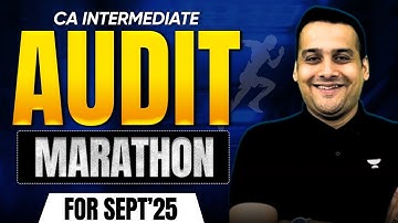 CA Inter September 25 | Audit Marathon | CA Ankit Oberoi