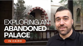 Exploring an Abandoned Palace in Cairo by The Egypt Travel Channel 407 views 1 month ago 10 minutes, 17 seconds