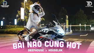 Deep House 2025Bài Nào Cũng Hotnhạc Remix Deep House House Lak Cực Cháy Hay Nhất 2025