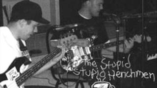 Video thumbnail of "The Stupid Stupid Henchmen - Duh, man (Keith Haynes)"