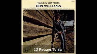 10  Don Williams -  Reason To Be