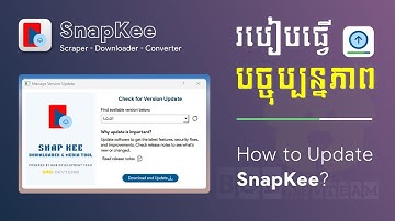 02. របៀប Update Version កម្មវិធី SnapKee