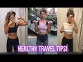 Fitness Travel Tips | ANNA VICTORIA