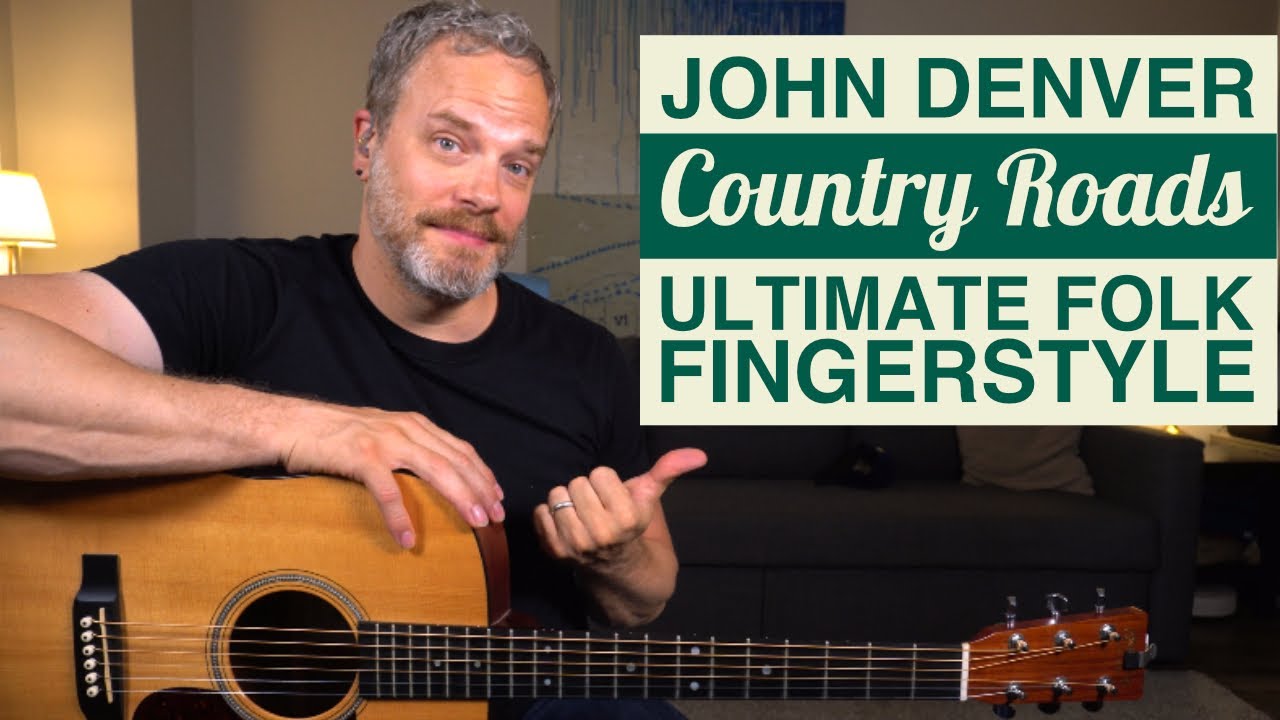 How to Play "Country Roads" by John Denver Guitar Lesson YouTube