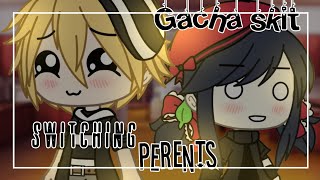 switching parents?! || gacha life || miraculous || gacha skit