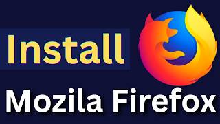 How to Install Mozilla Firefox on Windows 11 (Step-by-Step Beginner Guide 2026)