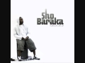 Sho Baraka - Turn My Life Up