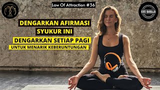 Download Lagu AUDIO AFIRMASI SYUKUR UNTUK MENARIK KEBERUNTUNGAN || Law Of Attraction #36 MP3