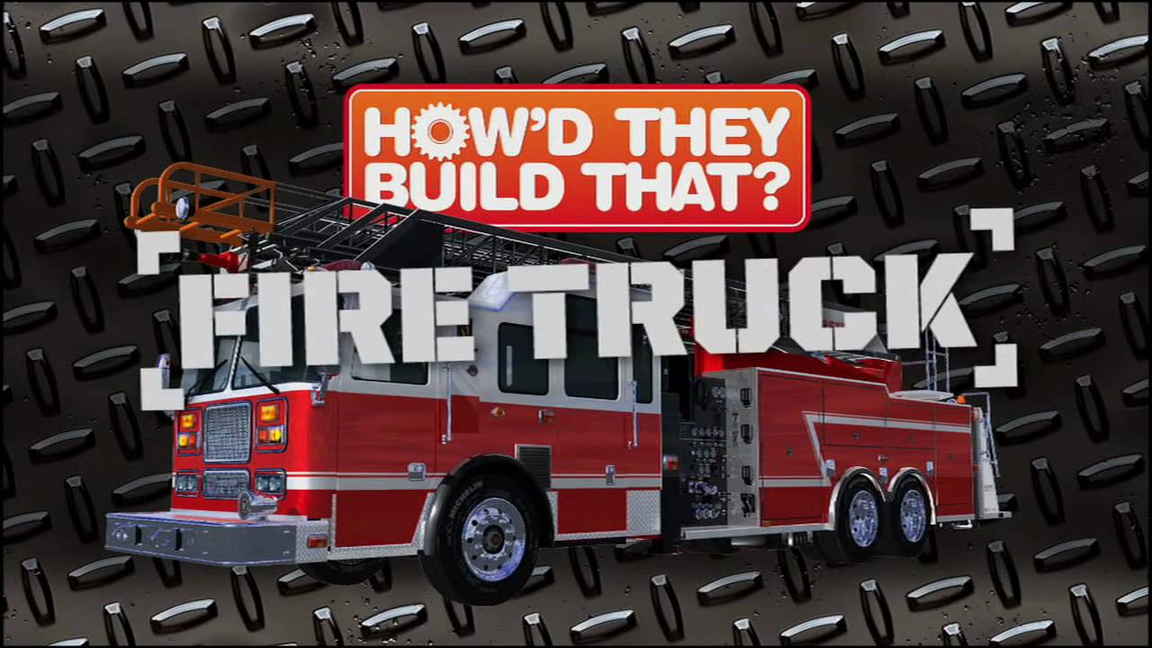 Fire Truck DVD - How'd They Build That? FIRE TRUCK - YouTube