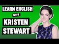 Learn English with Kristen Stewart