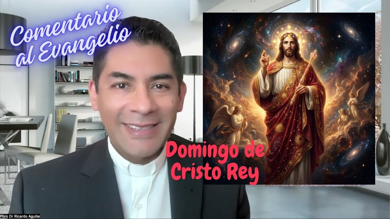 Comentario al Evangelio del Domingo de Cristo Rey 2025 - YouTube